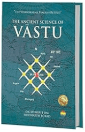 Jayshree Om — The Ancient Science of Vastu 1: The Vishwakarma Prakash Retold